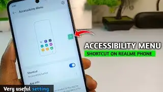 Realme phone me accessibility menu shortcut on kaise kare || accessibility menu on