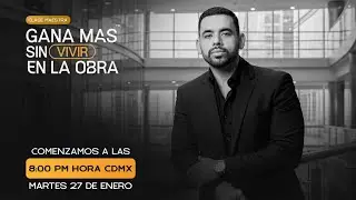 Clase Maestra - Gana más sin Vivir en la Obra con el Arqui José Garnica