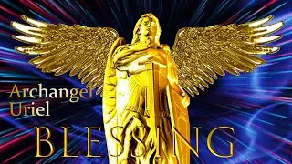 大天使ウリエルの祝福🔯ネガティブエネルギー浄化｜錬金術を司る智天使~888hz Powerful Rise in Fortune Music.