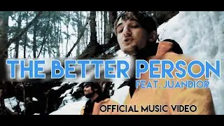 Inconsistent Me: The Better Person (feat. JUANDIOR) (Official Music Video)