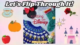 Let's Flip Through It: Knitting with Disney