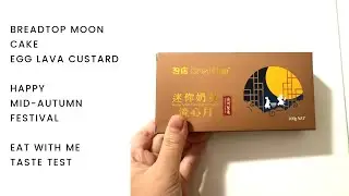 BreadTop Moon Cake 2020 Taste Test