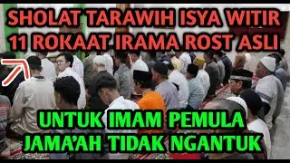 BELAJAR BACAAN SHOLAT ISYA TARAWEH DAN WITIR 11 ROKAAT UNTUK IMAM PEMULA