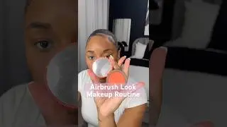 Makeup Routine for an Airbrush Look | #makeup #makeuptutorial #makeuplook #makeupshorts