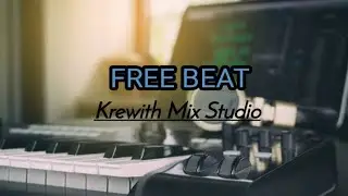 Free Beat Garo @KrewithMixStudio