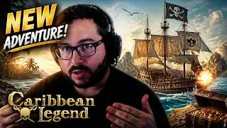 Caribbean Legend Let's Play #1 - Starting A New Adventure!