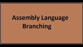 Assembly Language Branching 001 Branching Intro Part 1