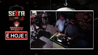 (SEXTA 08-08-2025) RESENHA SPORTS BAR - FLASH BACK - DJS MARLON JR & CONVIDADOS - PARTE 2