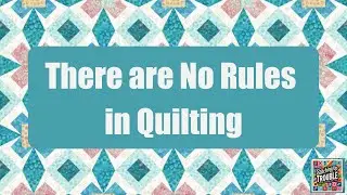 Unpopular Quilting Opinions We&rsquo;re Not Sorry About | Stitching Up Trouble