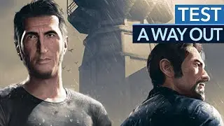 A Way Out - Testvideo zum streitbaren Koop-Actionspiel