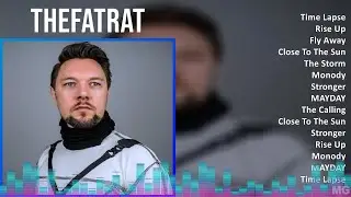 TheFatRat 2024 MIX Favorite Songs - Time Lapse, Rise Up, Fly Away, Close To The Sun