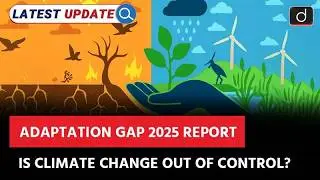 Adaptation Gap Report 2025 | Key Highlights | Latest Update | Drishti IAS English