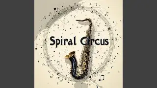 Spiral Circus