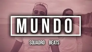 Mundo I Instrumental Trap/Rap 2017 I Djadja&Dinaz X DTF Type Beat I Squadro Beats