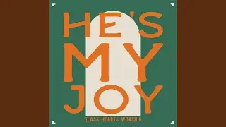 He's My Joy