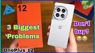 oneplus 12 problems | 3 biggest problem in oneplus 12 | oneplus 12 unboxing | oneplus 12 gaming test