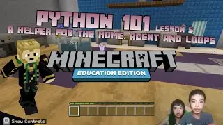 *MINECRAFT PYTHON 101* Lesson 5: A Helper For The Home: Agent & Loops