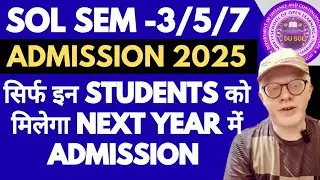 DU SOL 3RD 5TH 7TH SEMESTER ADMISSION - PROMOTION CRITERIA EXPLAIN NEP 