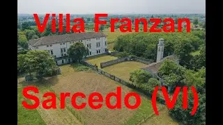 Villa Franzan - Sarcedo (VI)