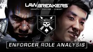 LawBreakers | Enforcer Role Analysis