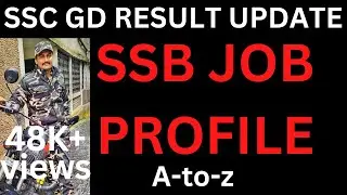 SSC GD ❤️🇮🇳 SSB के बारे में क्या ये जानते है आप