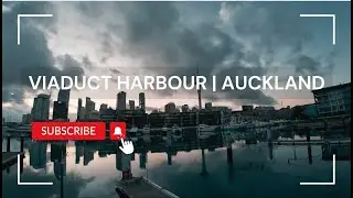 Walking Around Viaduct Harbour, Auckland | City Waterfront Tour