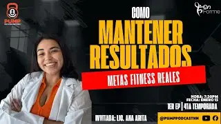 C&oacute;mo sostener tus metas fitness todo el a&ntilde;o | Entrenamiento y nutrici&oacute;n con Lic. Ana Arita