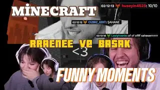 RRaenee ve Başak Minecraft (Funny Moment)☻Bölüm 3