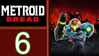 Metroid Dread playthrough pt6 - Plot Dump and a Surprise Boss!