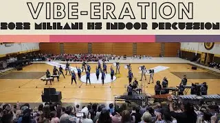 VIBE-eration | Miliani HS Indoor Percussion | 2022 Mililani Springfest
