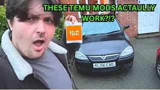 UPGRADING the UK&rsquo;s CHEAPEST CORSA using only TEMU mods?!? 