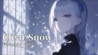Clear Snow | Official Music