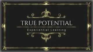 TRUE POTENTIAL || Experiential Learning Activity || Team Building Training ||