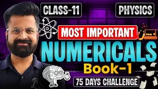 Book-1 के Most Important Numerical | Marathon Class | Class-11th Physics | कक्षा-11 भौतिक विज्ञान