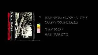 Prick Decay - Junk Operatics [Full Cassette Rip]