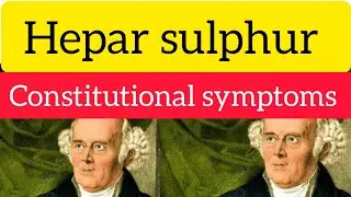 Homeopathy medicine hepar sulphur. ھیپرسلف کی علامات اور مزاج کیسا ھوتا ھے اس ویڈیو میں دیکھیں 