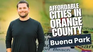 Buena Park: Affordable Homes in Orange County?