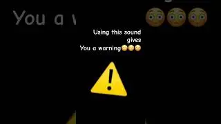 Using this sound gives you a warning #realinformation