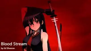 Nightcore - Blood Stream by Ed Sheeran