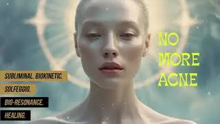 No More Acne - Subliminal