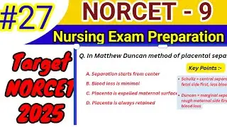 NORCET - 9 Exam Preparation | NORCET - 9 All Subject MCQs | AIIMS NORCET Nursing Officer Exam | #27