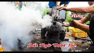 Máy Dầu D9 Trước Và Sau khi Khắc Phục Bệnh Chậm Nổ Và Vượt Tốc