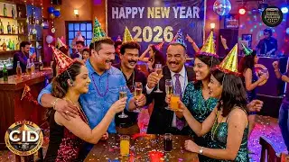 जब CID टीम ने क्लब में मनाई अपनी न्यू ईयर पार्टी | Best Of CID | New Year Special | New Episode 2026