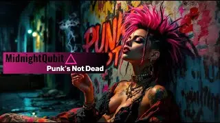 &diams;️MidnightQubit - Punk's Not Dead (2025)