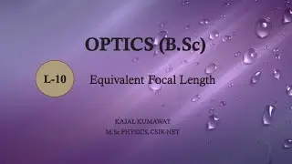 Lecture-10  Equivalent Focal Length