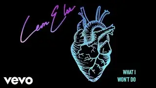 Leon Else - What I Won't Do (Audio)