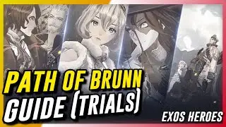 Exos Heroes - Path of Trials (Path of Brunn) Guide