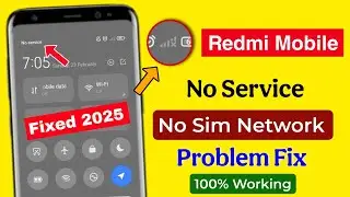 Mi Redmi Mobile No Service And Network Problem Solution 2025 | Mi Redmi No Sim Card Problem