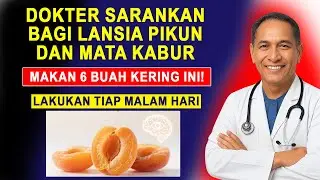 Dokter Jepang Menyarankan! Makan 6 Buah Kering ini, Mata Kabur dan Pikun Bisa Segera Pulih!