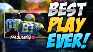 MADDEN 15 BEST PLAY EVER